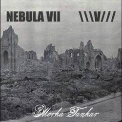 Nebula VII : Mörka Tankar